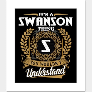 It Is A Swanson Thing You Wouldn't Understand Posters and Art